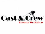 The Cast & Crew Theatre Workshop